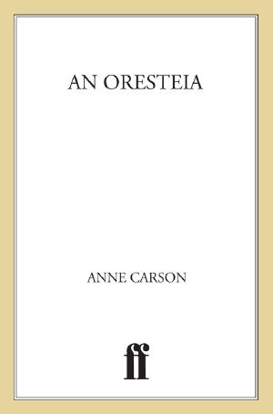 [Oresteia 01] • An Oresteia